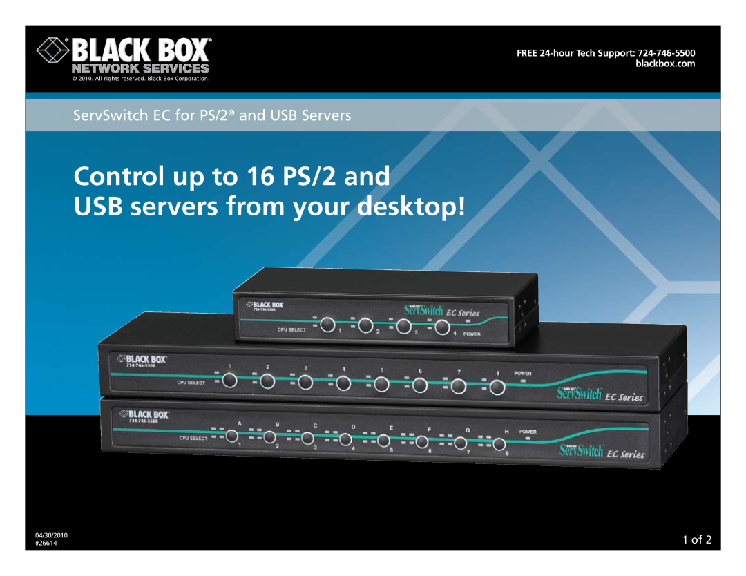 Black Box manual 1­ of, Control up to 16 PS/2 and USB servers from your desktop, 04/30/2010 #26614 